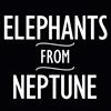 Elephants From Neptune