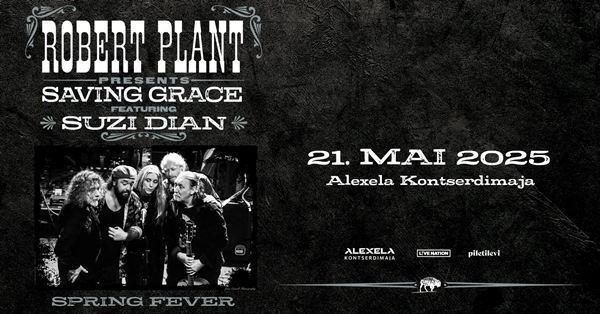 Robert Plant tuleb 21.mail Alexela Kontserdimaja lavale oma uue projektiga Saving Grace