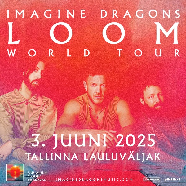 3. juunil 2025 esineb Tallinna Lauluvljakul pop-rock bnd Imagine Dragons