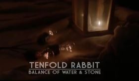 Tenfold Rabbit - Balance of Water and Stone